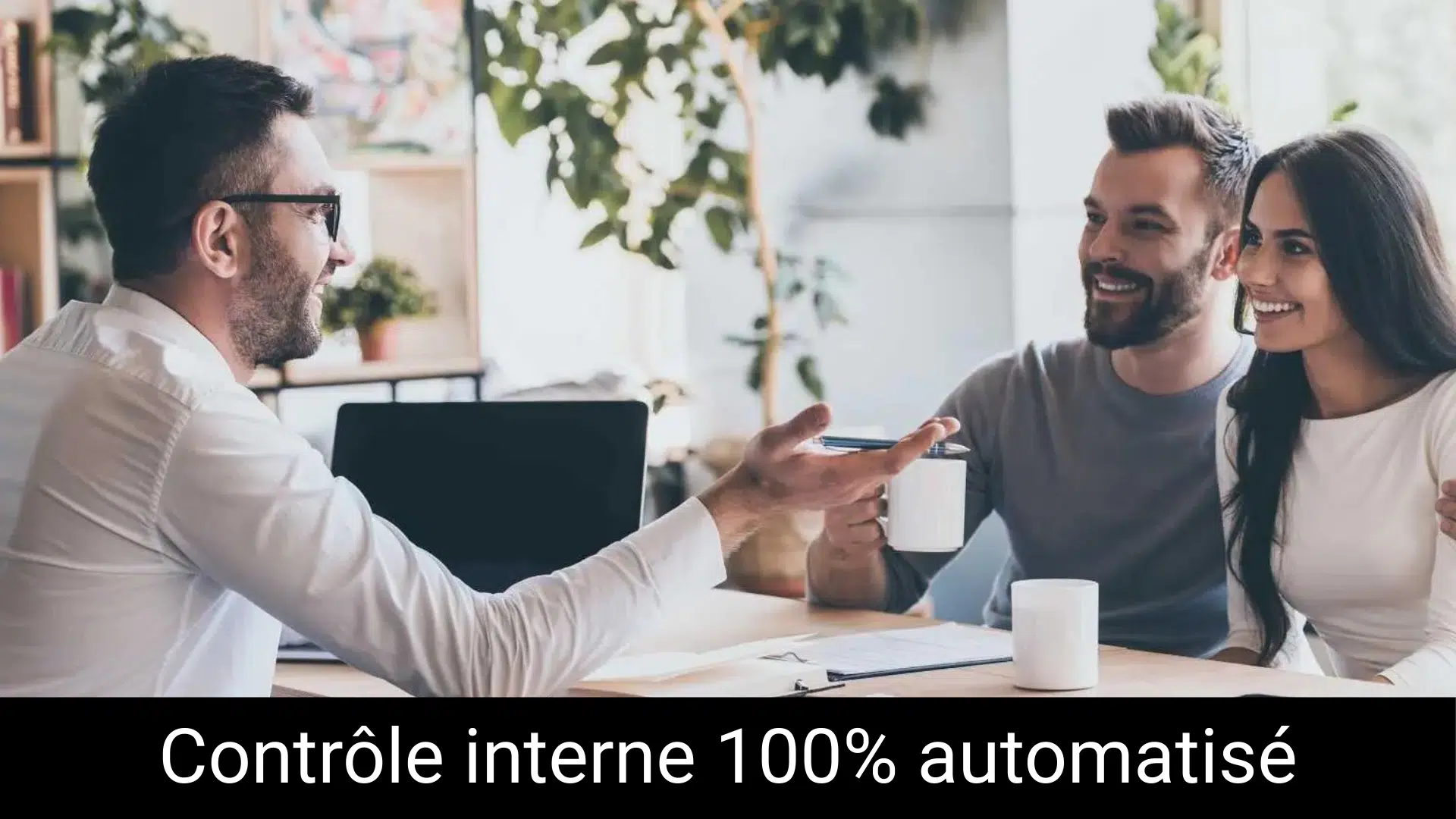 Controle interne 100% automatisé