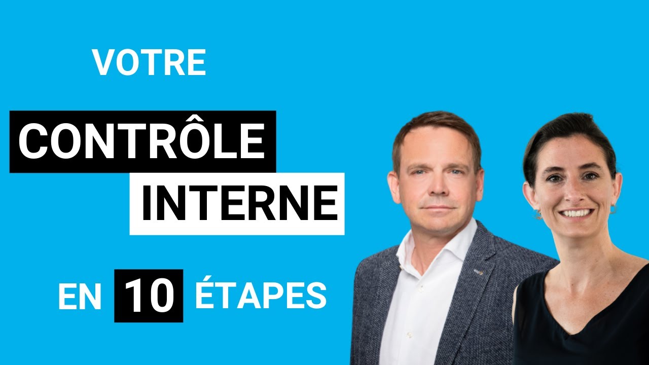 Video 10 etapes controle interne