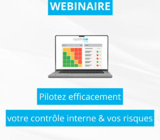 Pilotez efficacement votre contrôle interne et vos risques